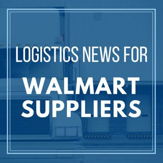 Logistics News for Walmart Suppliers.png