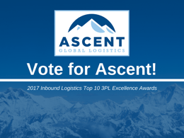 Vote for Ascent! Inbound Logistics Top 10 3PL Excellence Awards 2.png