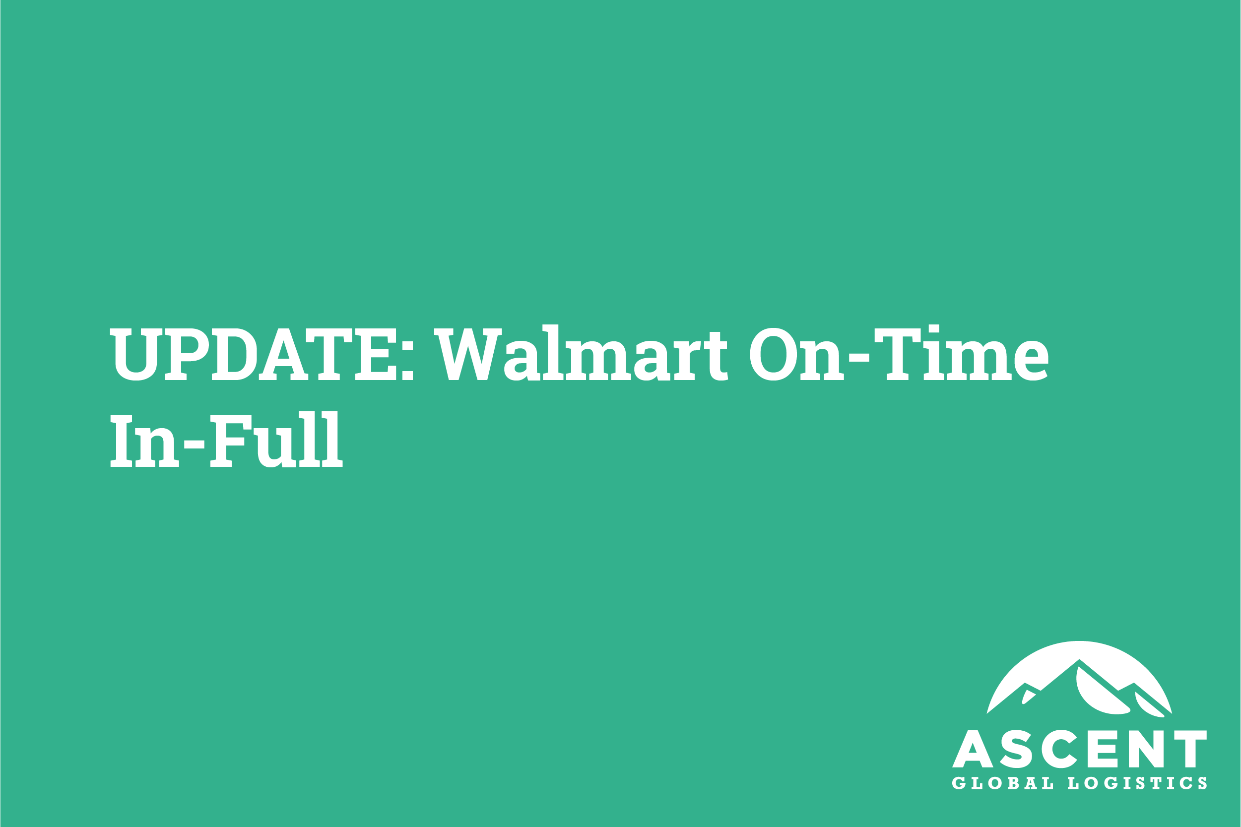 Update: Walmart On-time In-full